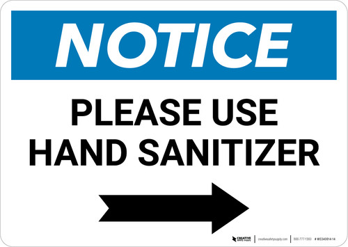 Notice: Please Use Hand Sanitizer Right Arrow Landscape - Wall Sign