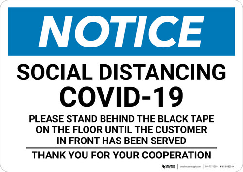Notice: Social Distancing COVID-19 Please Stand Behind Black Tape Landscape - Wall Sign
