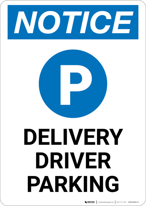 Notice: Delivery Driver Parking with Icon Portrait - Wall Sign