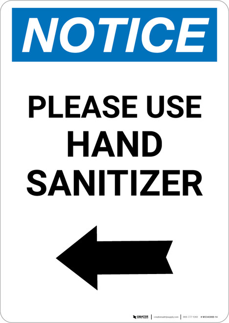 Notice: Please Use Hand Sanitizer Left Arrow Portrait - Wall Sign