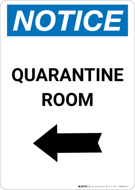 Notice: Quarantine Room Left Arrow Portrait - Wall Sign