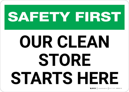 Safety First: Our Clean Store Starts Here Landscape - Wall Sign