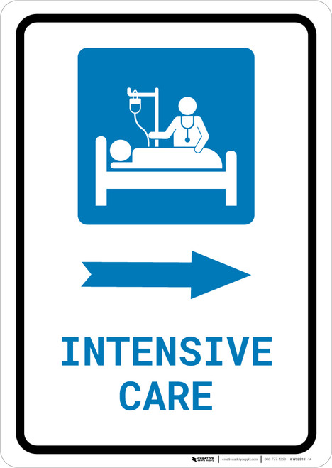 Intensive Care Right Arrow with Icon Portrait - Wall Sign
