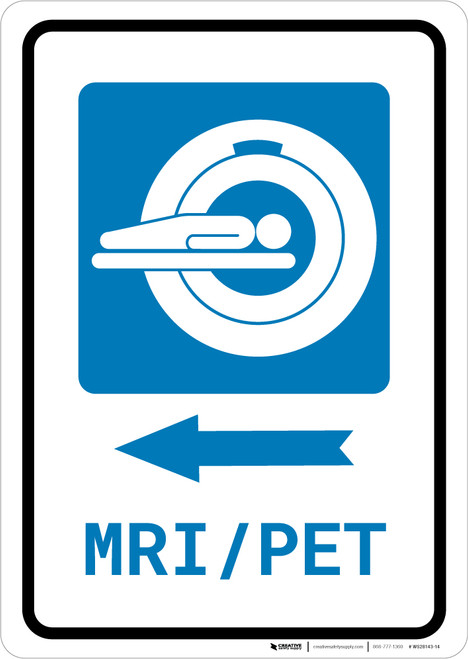MRI/PET Scan Left Arrow with Icon Portrait - Wall Sign