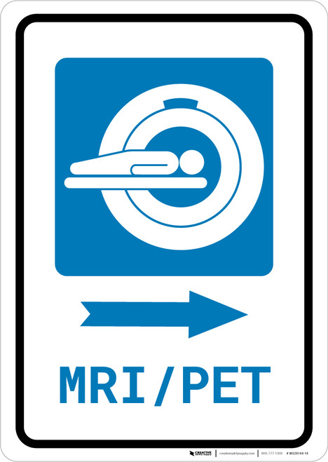 MRI/PET Scan Right Arrow with Icon Portrait - Wall Sign