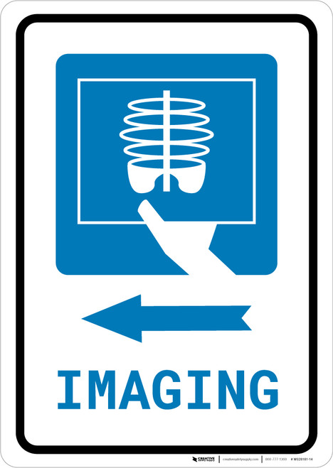 X-Ray Imaging Left Arrow with Icon Portrait - Wall Sign