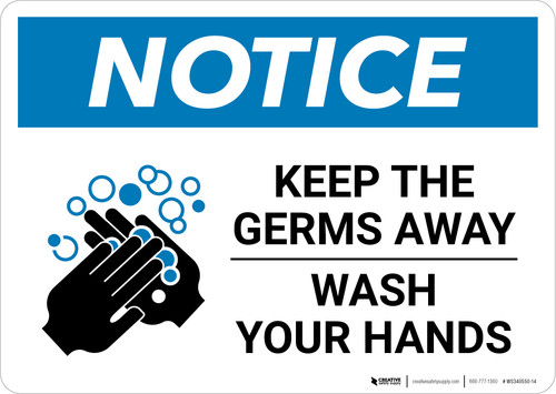 Notice: Keep The Germs Away - Wash Your Hands Landscape - Wall Sign