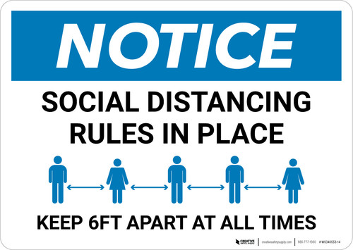 Notice: Social Distancing Rules in Place - Keep 6ft Apart at All Times Landscape - Wall Sign