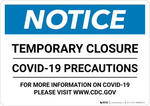 Notice: Temporary Closure - Covid-19 Precautions Landscape - Wall Sign