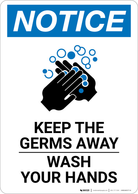 Notice: Keep The Germs Away - Wash Your Hands Portrait - Wall Sign