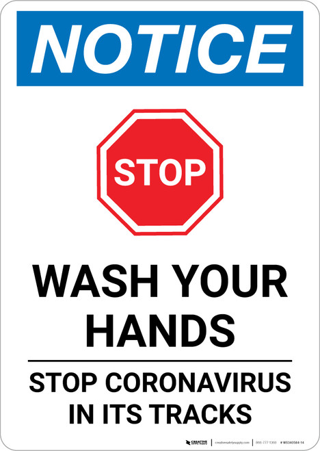 Notice: STOP - Wash Your Hands/Stop Coronavirus Portrait - Wall Sign