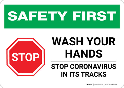 Safety First: STOP - Wash Your Hands - Stop Coronavirus Landscape - Wall Sign