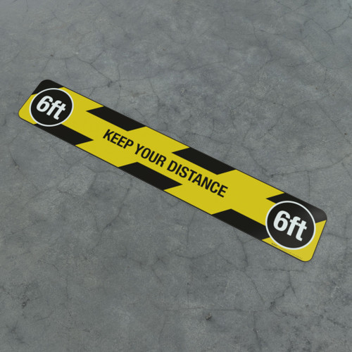 Keep Your Distance 6Ft - Social Distancing Strip