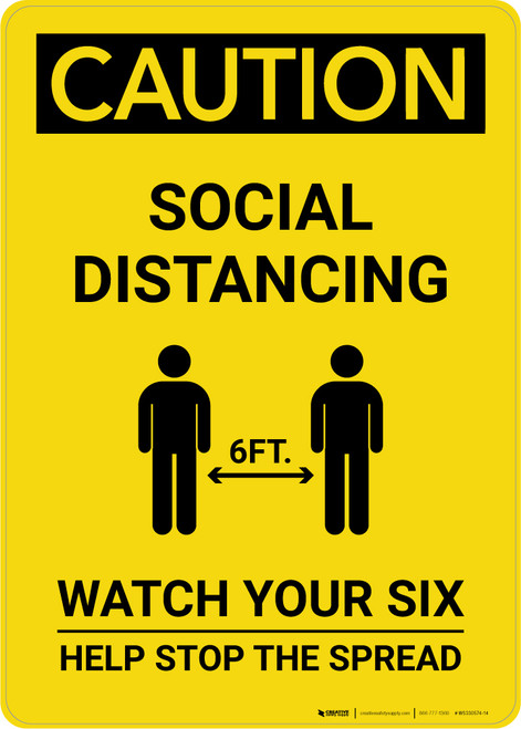 Caution: Social Distancing Watch Your Six with Icon Portrait - Wall Sign