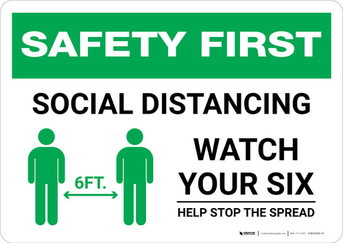 Safety First: Social Distancing Watch Your Six with Icon Landscape - Wall Sign