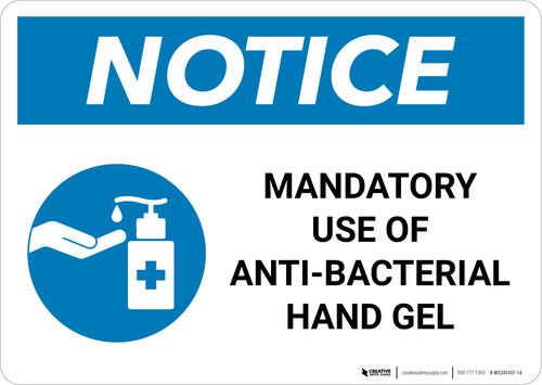 Notice: Mandatory Use Of Anti-Bacterial Hand Gel with Icon Landscape - Wall Sign
