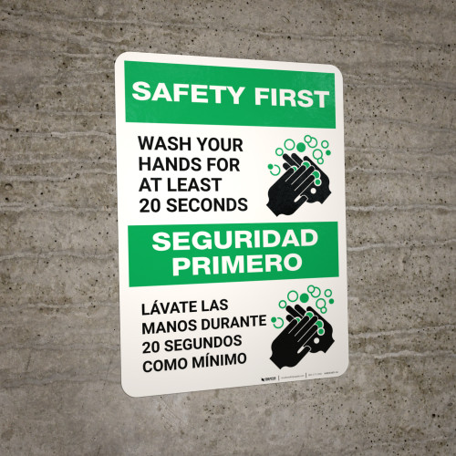 Safety First: Wash Your Hands For At Least 20 Seconds Bilingual Spanish ...
