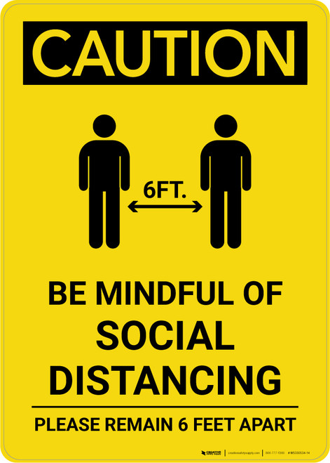 Caution: Be Mindful of Social Distancing with Icon Portrait - Wall Sign