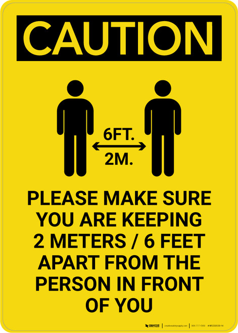 Caution: Make Sure You Are Keeping 6 Feet Apart with Icon Portrait - Wall Sign