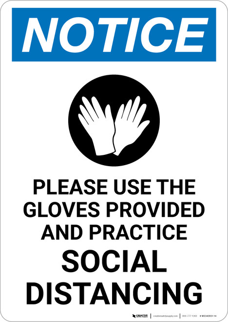 Notice: Please Use the Gloves Provided and Practice Social Distancing with Icon Portrait - Wall Sign
