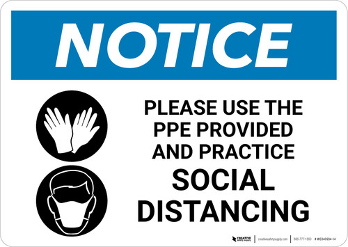 Notice: Please Use the PPE Provided and Practice Social Distancing with Icons Landscape - Wall Sign