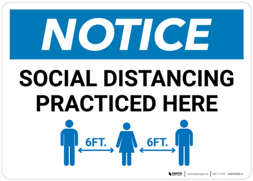 Notice: Social Distancing Practiced Here with Icon Landscape - Wall Sign