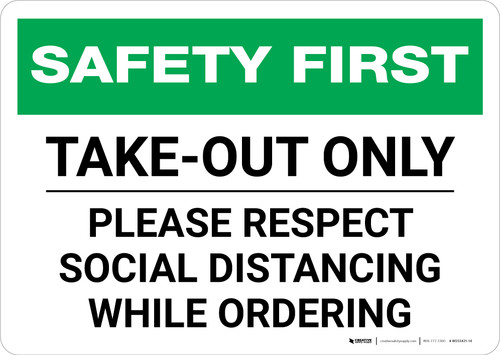 Safety First: Take Out Only Please Respect Social Distancing Landscape - Wall Sign
