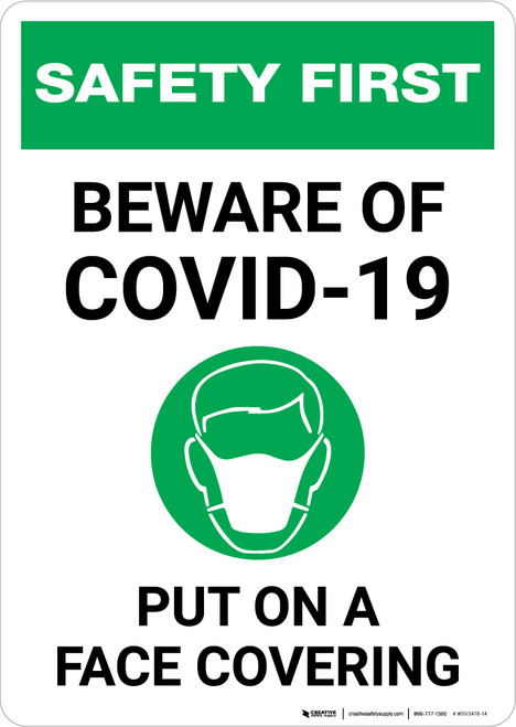 Safety First: Beware Of COVID-19 Put On A Face Covering with Icon Portrait - Wall Sign
