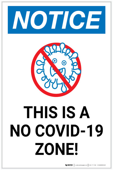 Notice: This is a No COVID-19 Zone ANSI Portrait - Label