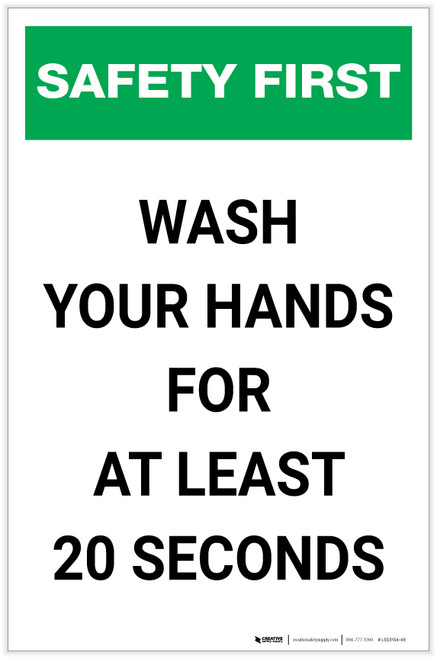 Safety First: Wash Your Hands For At Least 20 Seconds Portrait - Label