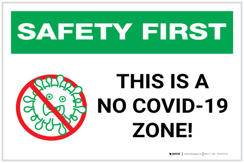 Safety First: This is a No COVID-19 Zone Landscape - Label