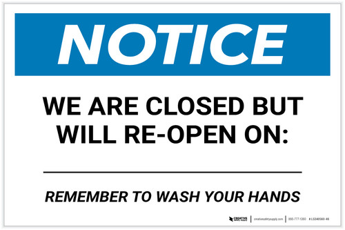 Notice: We Are Closed But Will Reopen On Landscape - Label