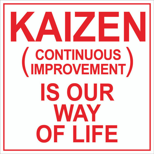 Kaizen Way of Life (Wall Sign)