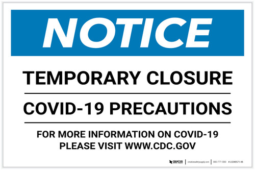 Notice: Temporary Closure - Covid-19 Precautions Landscape - Label