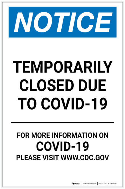 Notice: Temporarily Closed Due To Covid-19 Portrait - Label