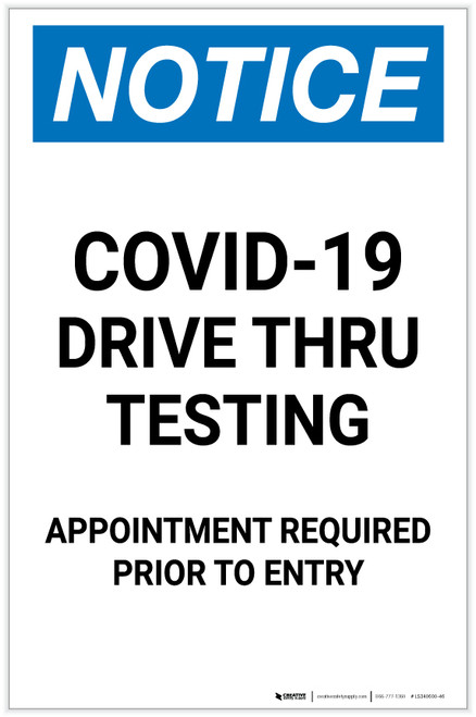 Notice: COVID-19 Drive Thru Testing Appointment Required Portrait - Label