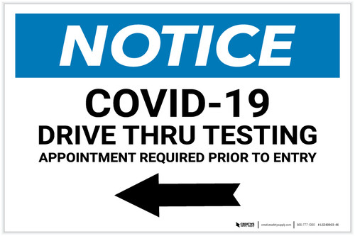 Notice: COVID-19 Drive Thru Testing Left Arrow Landscape - Label