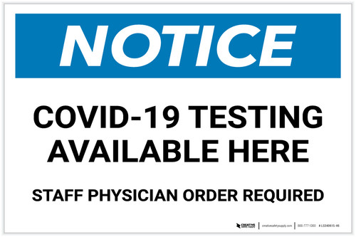Notice: COVID-19 Testing Available Here Landscape - Label
