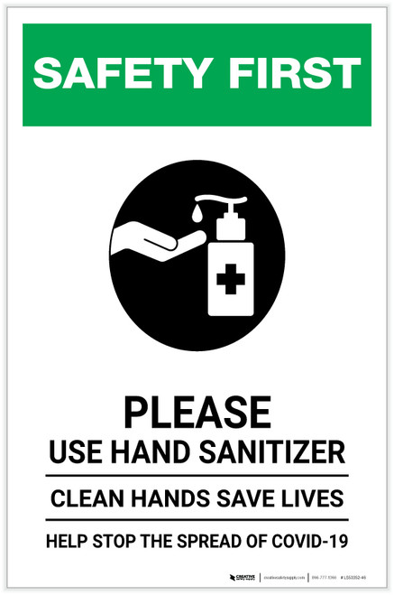 Safety First: Please Use Hand Sanitizer - Clean Hands Save Lives Portrait - Label