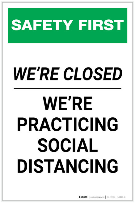 Safety First: We Are Closed - We're Practicing Social Distancing Portrait - Label