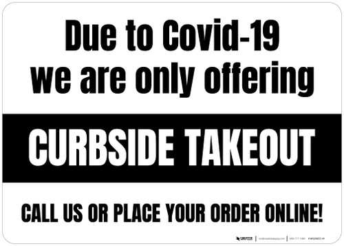 Due To COVID-19 We're Closed Will Repon On Landscape - Wall Sign