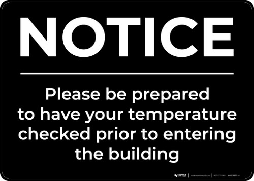 Notice: Please Be Prepared For Temperature Check Landscape - Wall Sign