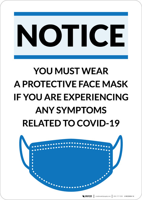 Notice: You Must Wear A Protective Face Mask with Icon Portrait - Wall Sign