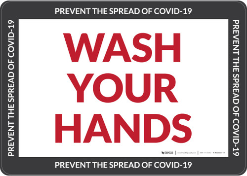 Wash Your Hands Prevent The Spread Of COVID-19 Landscape - Wall Sign