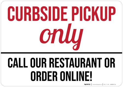 Curbside Pickup Only Call Or Order Online Landscape - Wall Sign