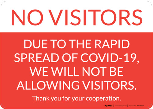 No Visitors Due To Rapid Spread Of COVID-19 Landscape - Wall Sign