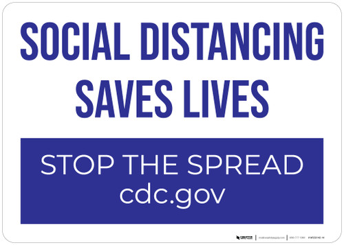 Social Distancing Saves Lives Landscape - Wall Sign