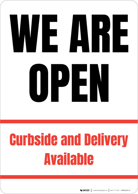We Are Open Curbside And Delivery Available Portrait - Wall Sign