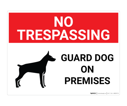 No Trespassing - Guard Dog - Wall Sign