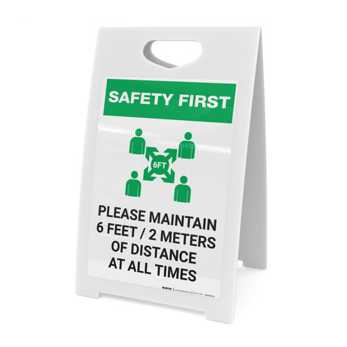 Safety First: Please Maintain 6 Feet of Distance at all Times with Icon Portrait - A-Frame Sign